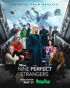 好色先生《九个完美陌生人 第二季 Nine Perfect Strangers Season 2》免费在线观看
